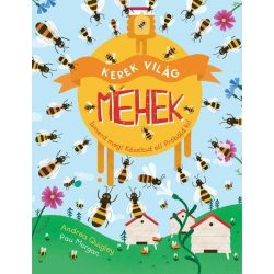 Kerek világ- Méhek
