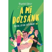 A mi Dózsánk