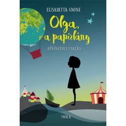 Olga, a papírlány 1. - A különleges utazás