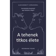 A tehenek titkos élete