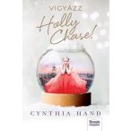 Vigyázz Holly Chase!