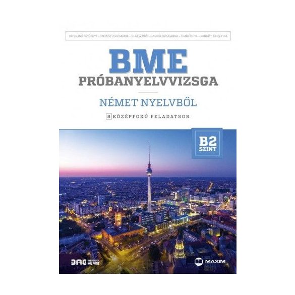 BME próbanyelvvizsga német nyelvből - 8 középfokú feladatsor - B2 szint