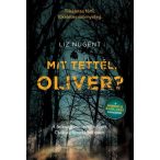Mit tettél, Oliver?
