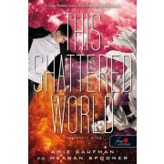  This Shattered World - Meggyötört világ (Lehullott csillagok 2.)
