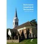 Református templomok Baranyában