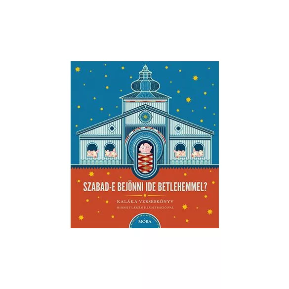 Szabad-e bejönni ide Betlehemmel?