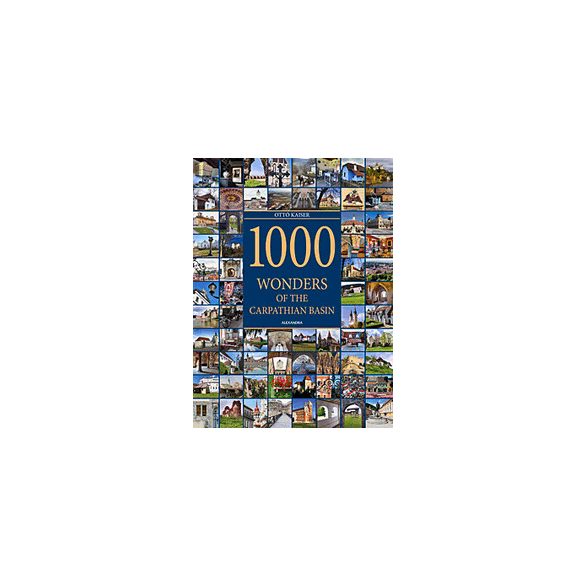 1000 Wonders of the Carpathian Basin