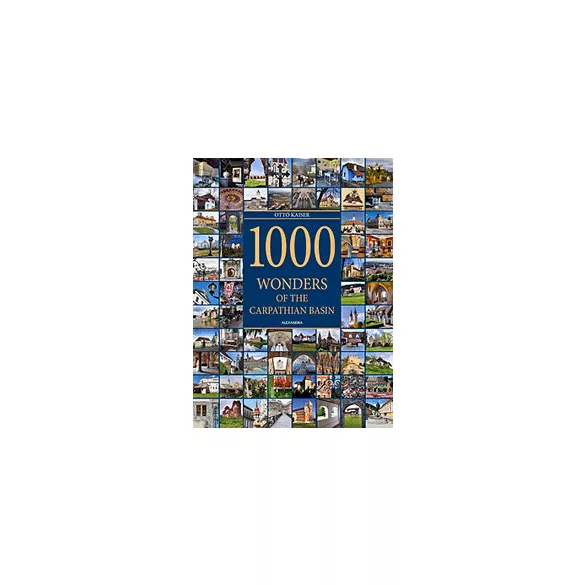 1000 Wonders of the Carpathian Basin