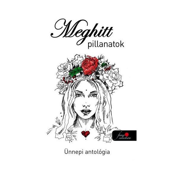 Meghitt pillanatok - karácsonyi antológia