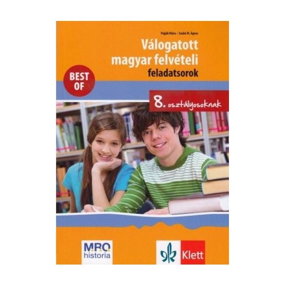 Válogatott magyar felvételi feladatsorok 8. osztályosoknak