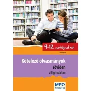   Kötelező olvasmányok röviden 9-12. osztályosoknak - Világirodalom