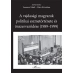   A vajdasági magyarok politikai eszmetörténete és önszerveződése (1989–1999)