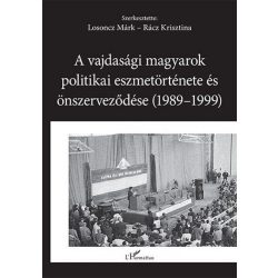   A vajdasági magyarok politikai eszmetörténete és önszerveződése (1989–1999)