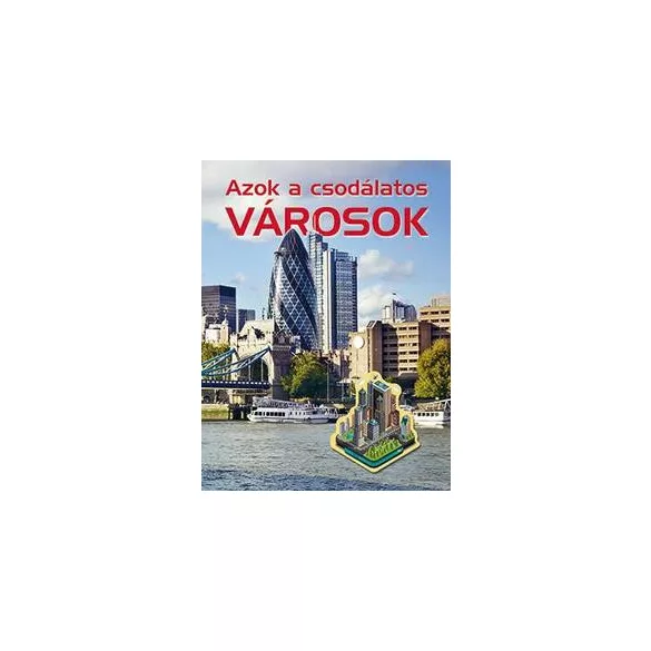 Azok a csodálatos városok