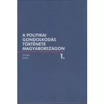 A politikai gondolkodás története Magyarországon 1.