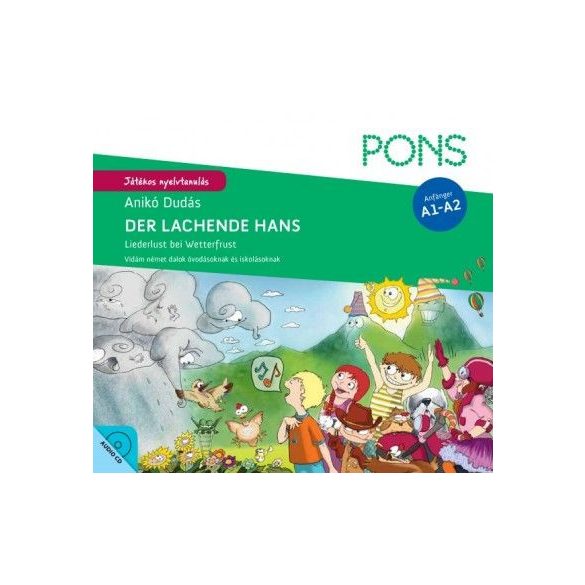 Pons - Der lachende Hans - CD melléklettel - Liederlust bei Wetterfrust - Vidám német dalok óvodásoknak és iskolásoknak