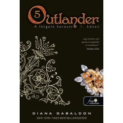  Outlander 5. - A lángoló kereszt 1. kötet - kemény kötés