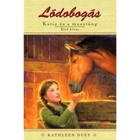 Lódobogás - Katie és a musztáng 1. kötet