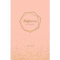 Hatperces napló