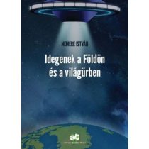 Idegenek a Földön és a világűrben