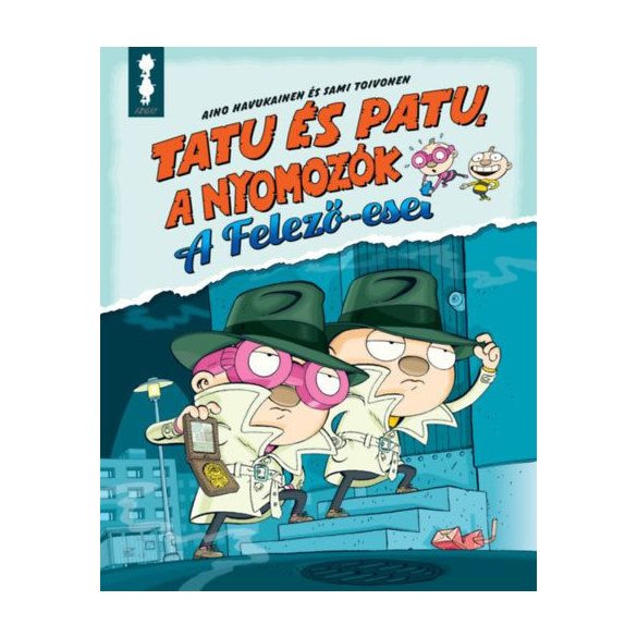 Tatu és Patu, a nyomozók - A felező-eset