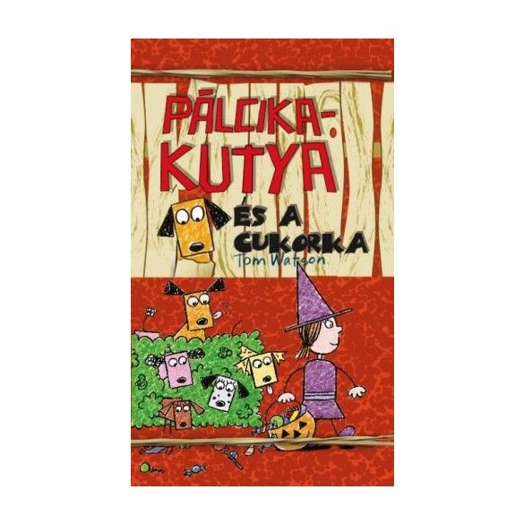 Pálcikakutya és a cukorka