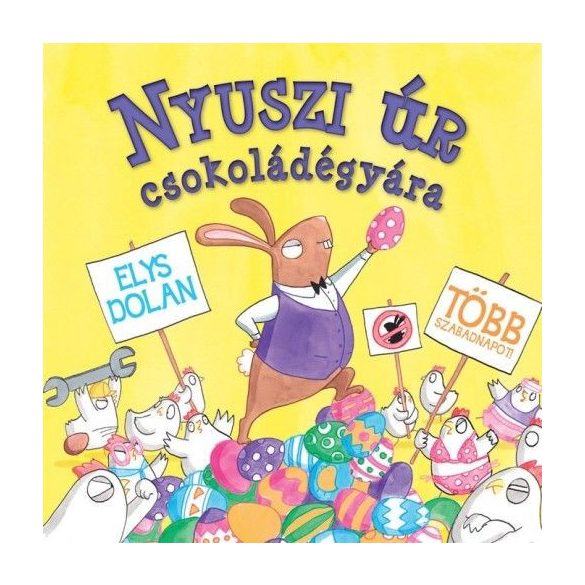 Nyuszi úr csokoládégyára