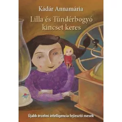   Lilla és Tündérbogyó kincset keres - Újabb érzelmi intelligencia fejlesztő mesék