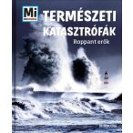 Természeti katasztrófák - Roppant erők