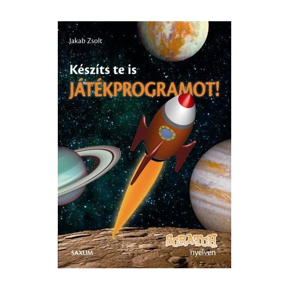 Készíts te is játékprogramot! - Scratch nyelven