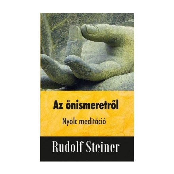 Az önismeretről - Nyolc meditáció