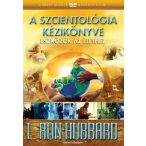 A Szcientológia kézikönyve: Eszközök az élethez