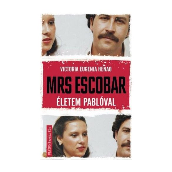 Mrs. Escobar - Életem Pablóval