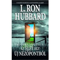 Szcientológia - Az élet egy új nézőpontból