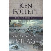 A megfagyott világ - Évszázad-trilógia 2.