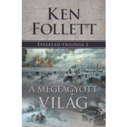 A megfagyott világ - Évszázad-trilógia 2.