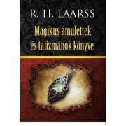 Mágikus amulettek és talizmánok könyve