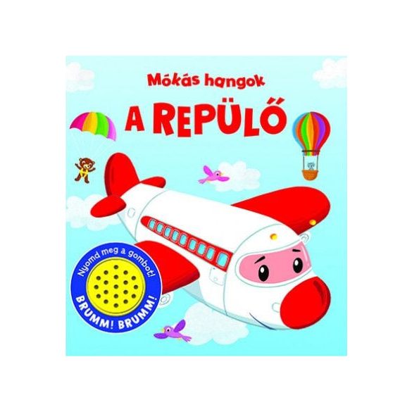 Mókás hangok - A repülő