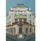 Vesztegzár a Grand Hotelben