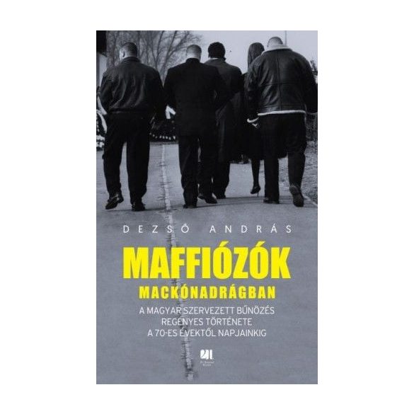 Maffiózók mackónadrágban