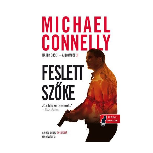 Feslett szőke - Harry Bosch - a nyomozó 3.