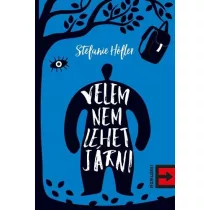 Velem nem lehet járni