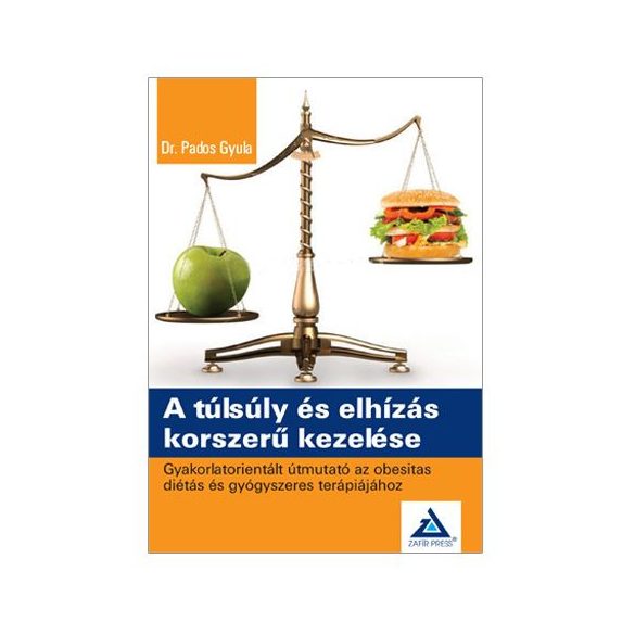 A túlsúly és elhízás korszerű kezelése