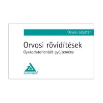   Orvosi rövidítések – Gyakorlatorientált gyűjtemény - Orvosi adattár