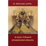 A nagy piramis szimbolikus jóslata
