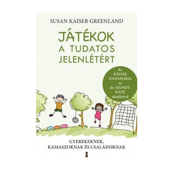 Játékok a tudatos jelenlétért