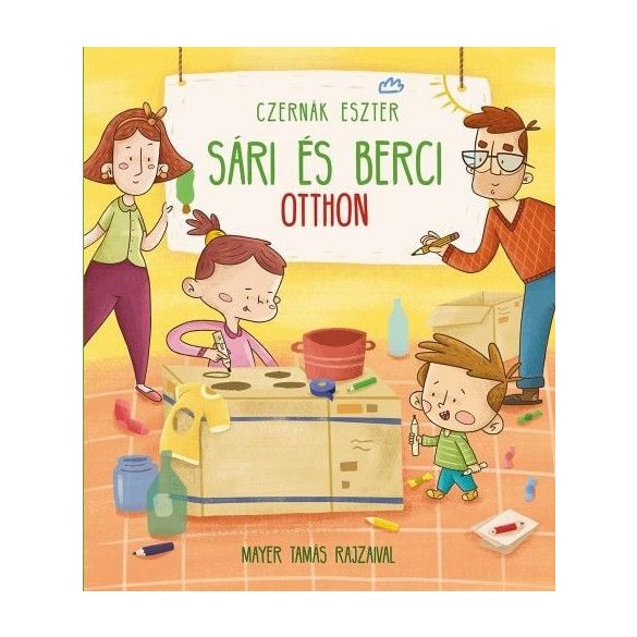 Sári és Berci otthon