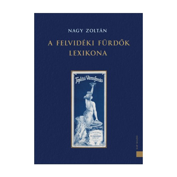 A felvidéki fürdők lexikona