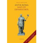 Antik Róma - Napi öt denariusból