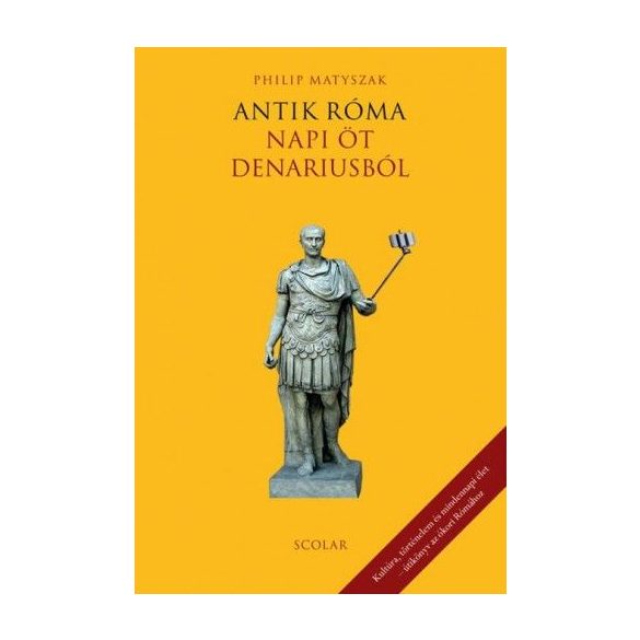 Antik Róma - Napi öt denariusból